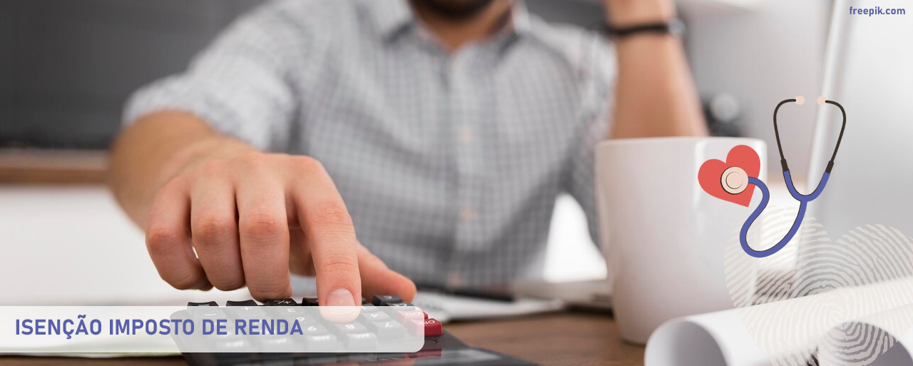 ISENÇÃO IMPOSTO DE RENDA